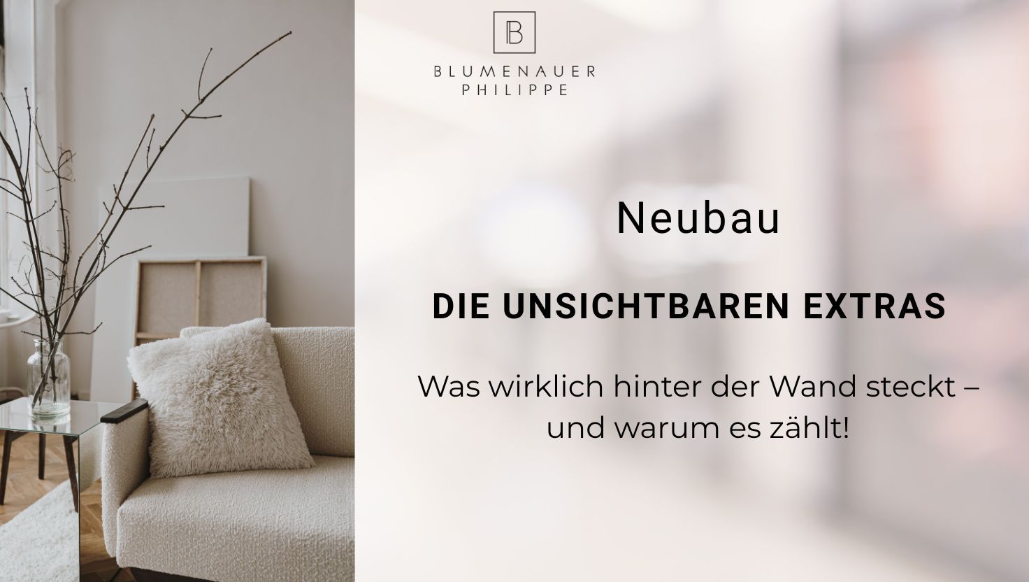 Neubauimmobilie: Die unsichtbaren Extras.